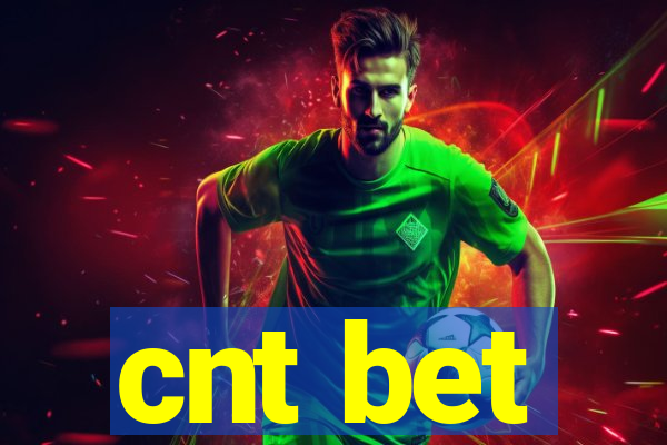 cnt bet